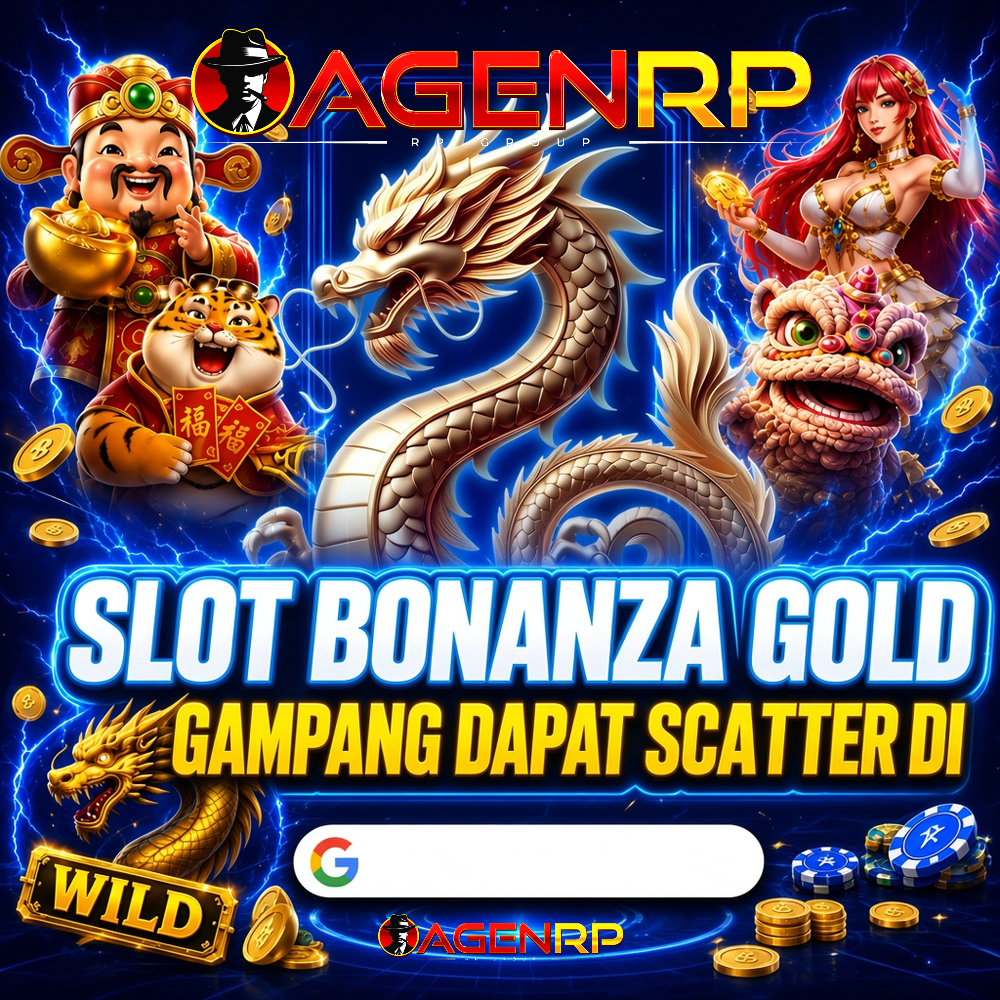 Slot Bonanza Gold Gampang Dapat Scatter di AGENRP Malam Ini dengan Modal Receh dan RTP Tinggi